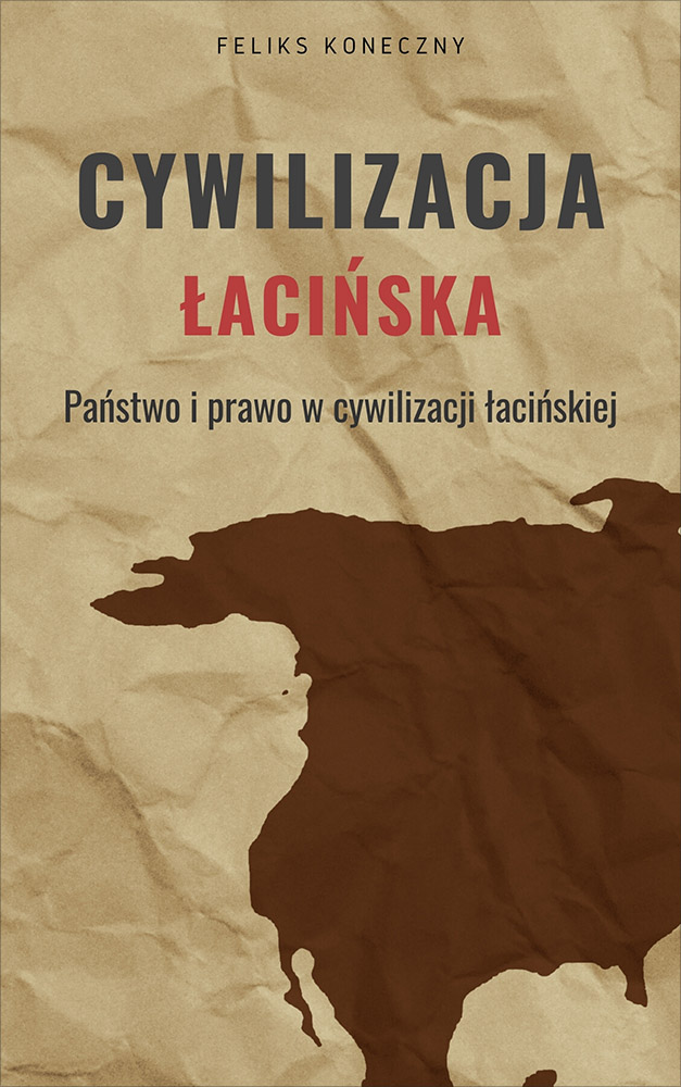 Okładka książki Cywilizacja łacińska - Feliks Koneczny